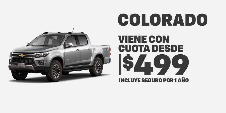 Chevrolet Colorado - Viene con cuota desde $499 incluye seguro por 1 año